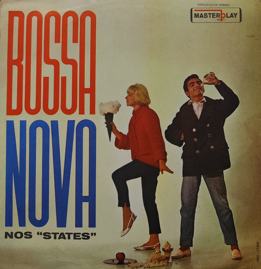 Juarez E S/ Conj.* : Bossa Nova Nos States (LP, Mono)