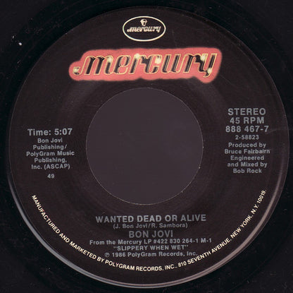 Bon Jovi : Wanted Dead Or Alive (7", Single, 49 )