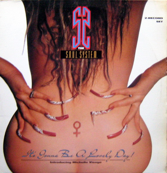 The S.O.U.L. S.Y.S.T.E.M. Introducing Michelle Visage : It's Gonna Be A Lovely Day (2x12")