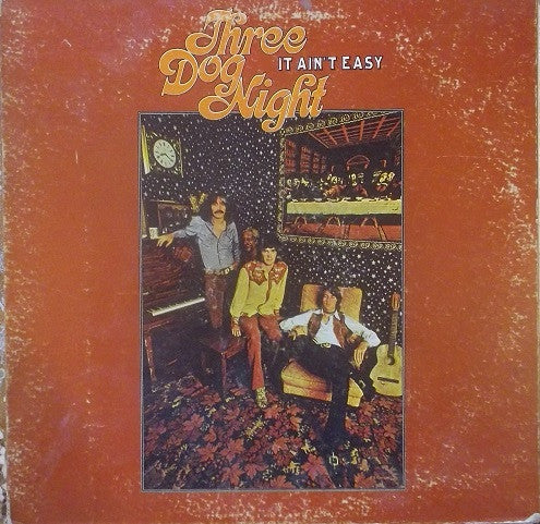 Three Dog Night : It Ain't Easy (LP, Album, RP, Ter)