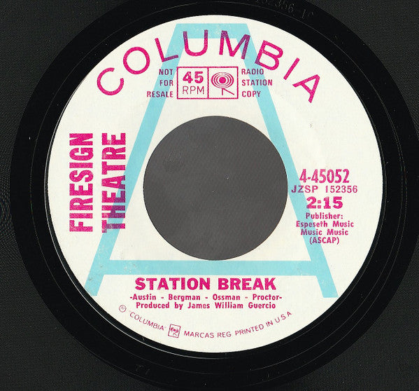 The Firesign Theatre : Station Break c/w Forward, Into The Past (7", Promo)