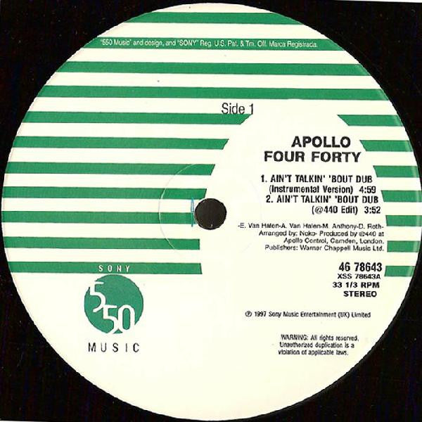 Apollo Four Forty* : Ain't Talkin' 'Bout Dub (12")