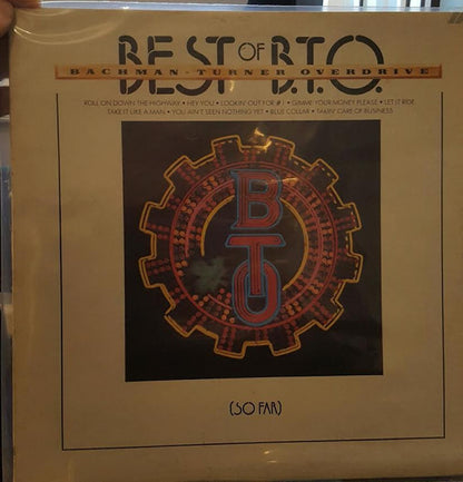 Bachman-Turner Overdrive : Best Of B.T.O. (So Far) (LP, Comp, RE, PRC)