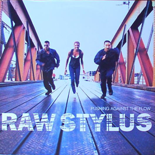 Raw Stylus : Pushing Against The Flow (2xLP)