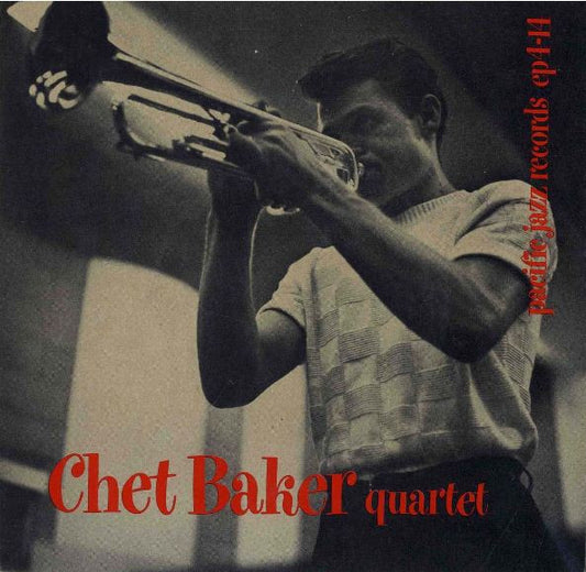 Chet Baker Quartet Featuring Russ Freeman : The Chet Baker Quartet (7", EP)