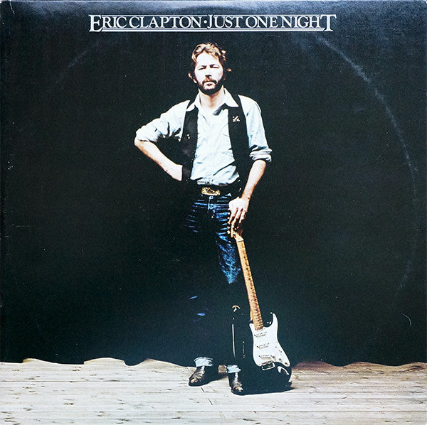 Eric Clapton : Just One Night (2xLP, Album, 16 )