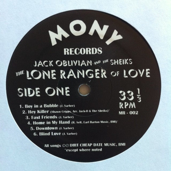 Jack Oblivian & The Sheiks (14) : The Lone Ranger Of Love (LP)