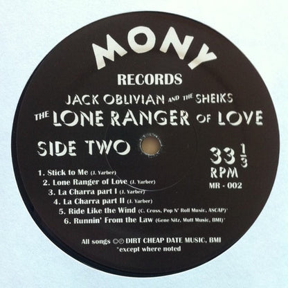 Jack Oblivian & The Sheiks (14) : The Lone Ranger Of Love (LP)