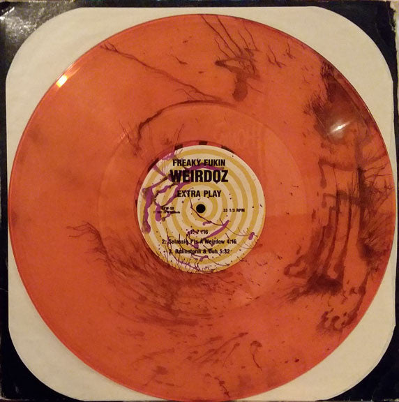 Freaky Fukin Weirdoz : Extra Play (12", Ora)