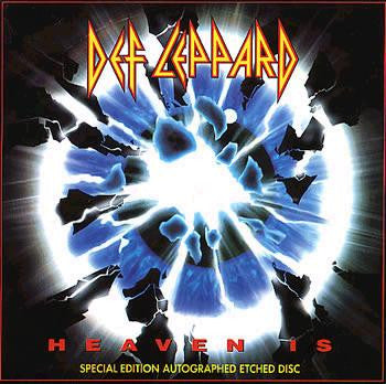 Def Leppard : Heaven Is (7", S/Sided, Single, Etch, S/Edition, Pap)
