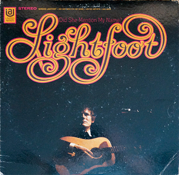 Gordon Lightfoot : Did She Mention My Name (LP, Album, RE)