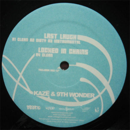 Kazē* & 9th Wonder : Last Laugh / Locked In Chains / Blood Thicker Than Oil (12")