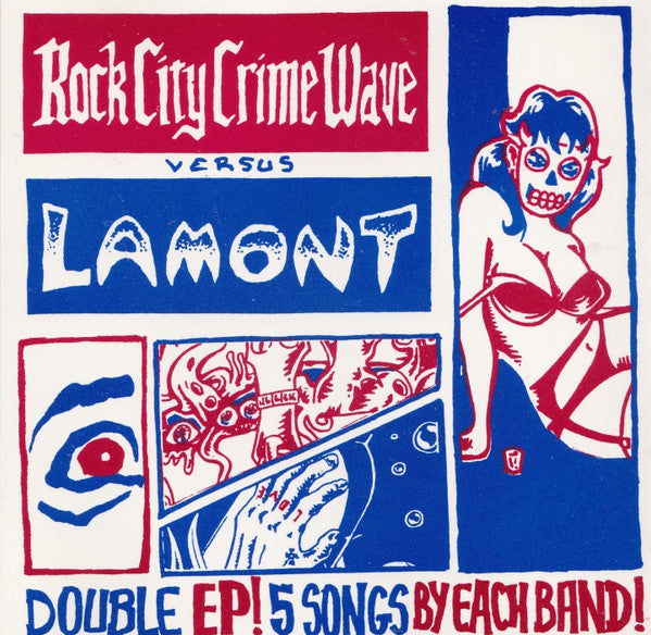 Rock City Crime Wave* Versus Lamont (6) : Double EP! 5 Songs By Each Band! (CD, EP)