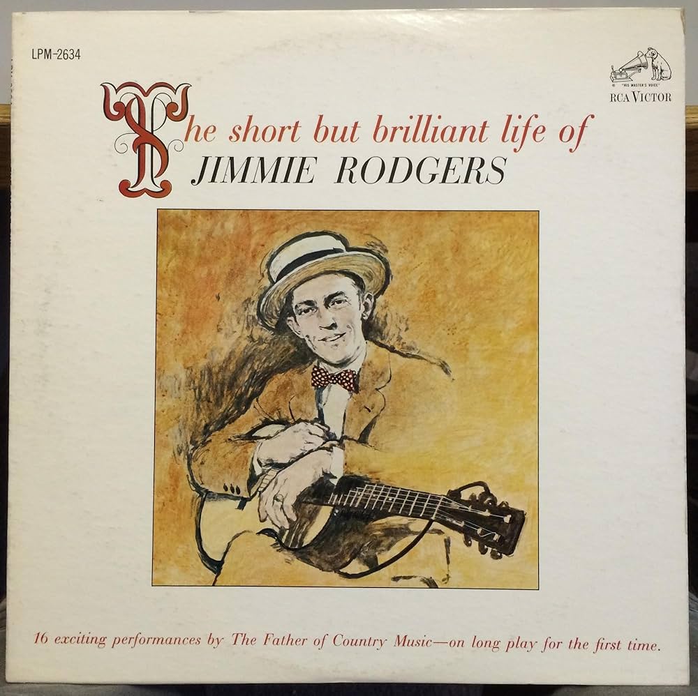 Jimmie Rodgers - The Short But Brilliant Life Of Jimmie Rodgers LP