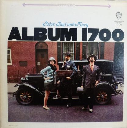 Peter, Paul And Mary* : Album 1700 (LP, Album, RP)