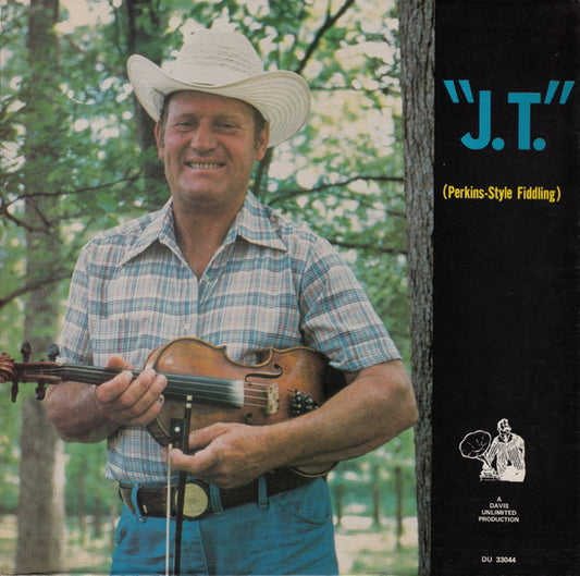 J. T. Perkins : "J.T." (Perkins-Style Fiddling) (LP, Album)