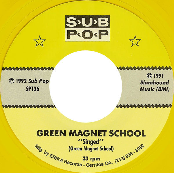 Green Magnet School : Singed / Slipper (7", Single, Ltd, Yel)