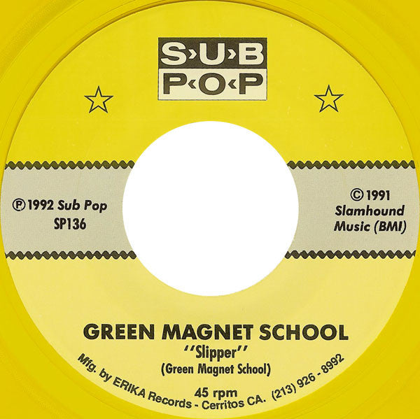 Green Magnet School : Singed / Slipper (7", Single, Ltd, Yel)