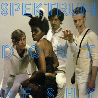 Spektrum : Don't Be Shy (12")