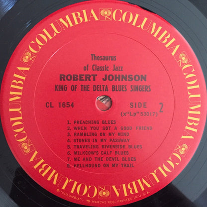 Robert Johnson : King Of The Delta Blues Singers (LP, Album, Comp, Mono, RE, RM, San)