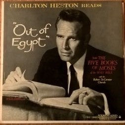 Charlton Heston With The Robert DeCormier Chorale : Reads "Out Of Egypt" From The Five Books Of Moses Of The Holy Bible (LP)