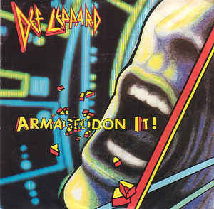 Def Leppard : Armageddon It! (7", Single, 49)