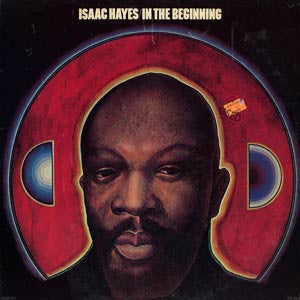 Isaac Hayes : In The Beginning (LP, Album, Club)