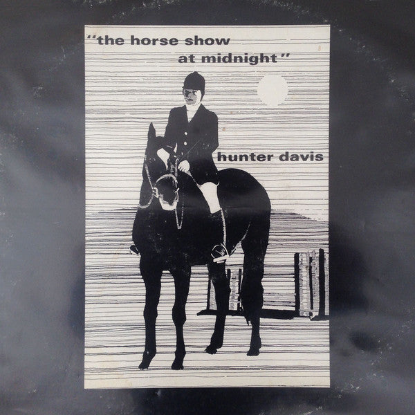 Hunter Davis (2) : The Horse Show At Midnight (LP, Album)