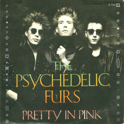 The Psychedelic Furs : Pretty In Pink (7", Single)
