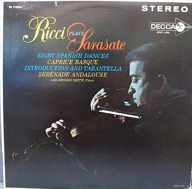 Ricci* Plays Sarasate*, Brooks Smith (2) : Eight Spanish Dances, Caprice Basque, Introduction And Tarentella, Sérénade Andalouse (LP, RP)