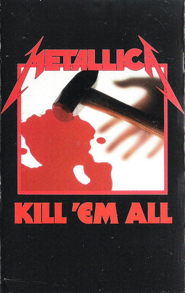 Metallica : Kill 'Em All (Cass, Album, RE, SR)