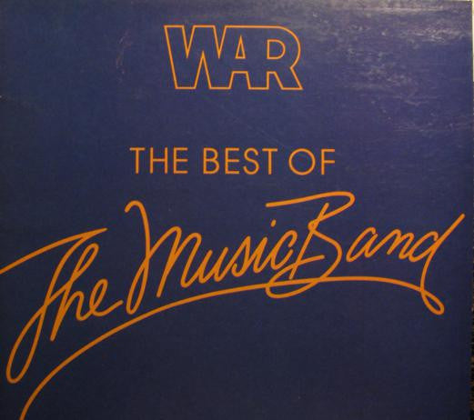 War : The Best Of The Music Band (LP, Comp)