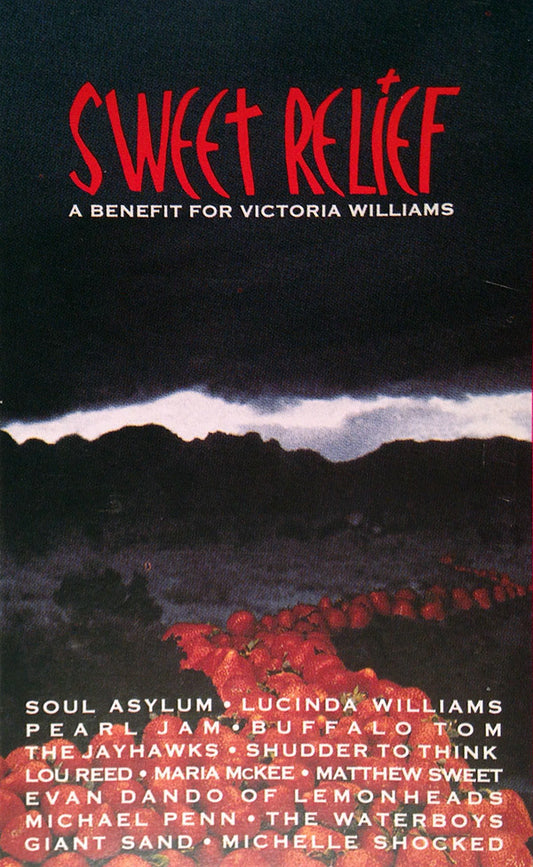 Various : Sweet Relief (A Benefit For Victoria Williams) (Cass, Album)