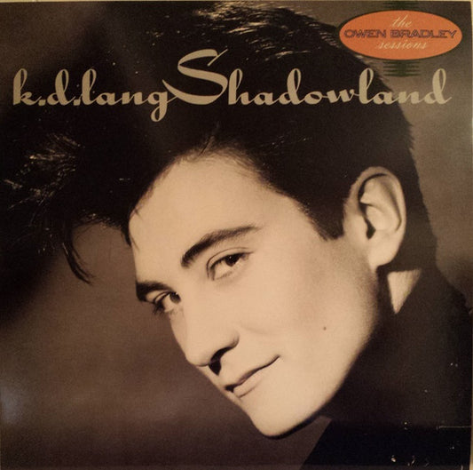 k.d. lang : Shadowland (The Owen Bradley Sessions) (LP, Album, Club)