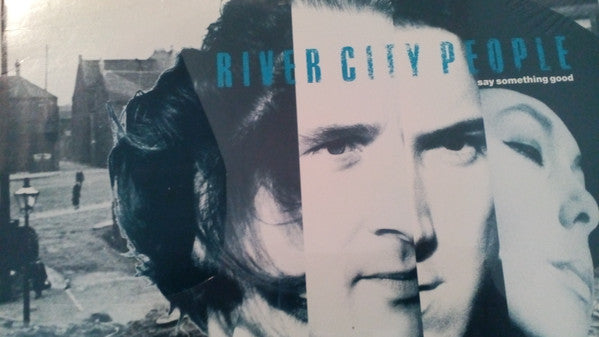 River City People : Say Something Good (LP)