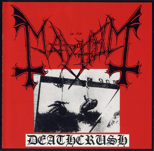 Mayhem : Deathcrush (CD, MiniAlbum, RE, RP)