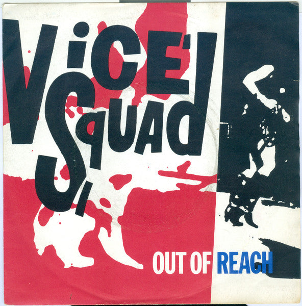 Vice Squad : Out Of Reach (7", Lar)