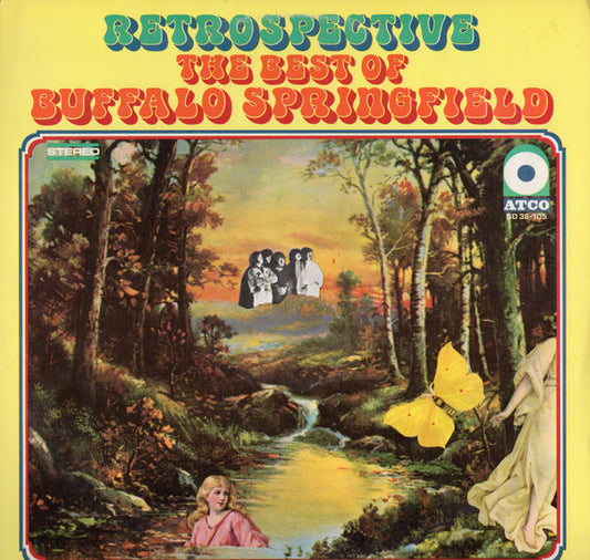Buffalo Springfield : Retrospective - The Best Of Buffalo Springfield (LP, Comp, Club, RE, Car)