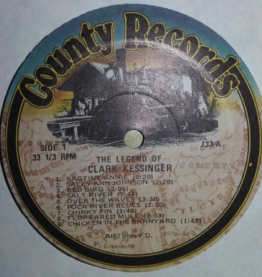 Clark Kessinger : The Legend Of Clark Kessinger (LP, Album)