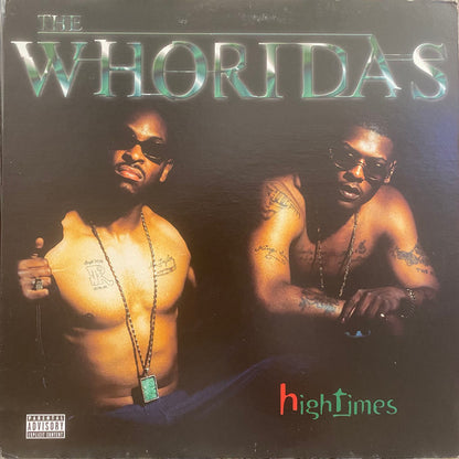 The Whoridas : High Times (LP, Album)