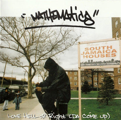 Mathematics* : Love Hell Or Right (Da Come Up) (CD, Album)