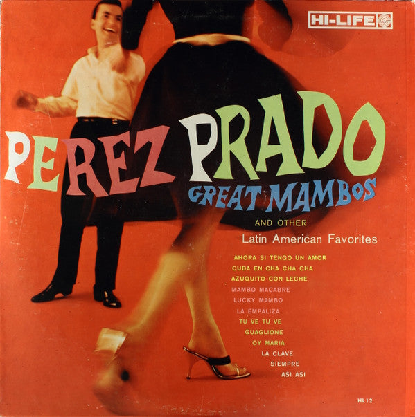 Perez Prado : Great Mambos, And Other Latin American Favorites (LP, Album, Mono, RE)