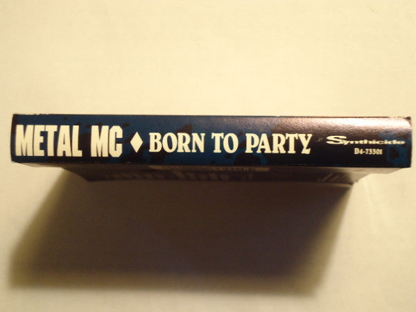Metal MC : Born To Party (Cass, Album)