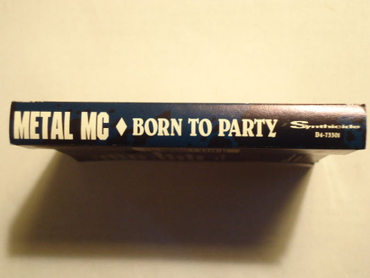 Metal MC : Born To Party (Cass, Album)