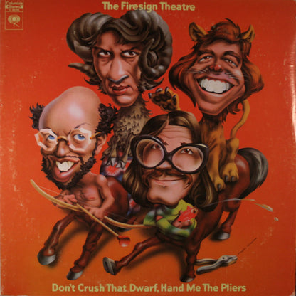The Firesign Theatre : Don't Crush That Dwarf, Hand Me The Pliers (LP, Album, Ter)