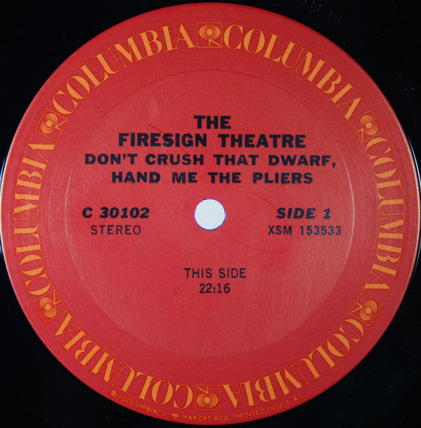 The Firesign Theatre : Don't Crush That Dwarf, Hand Me The Pliers (LP, Album, Ter)