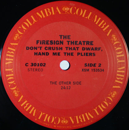 The Firesign Theatre : Don't Crush That Dwarf, Hand Me The Pliers (LP, Album, Ter)