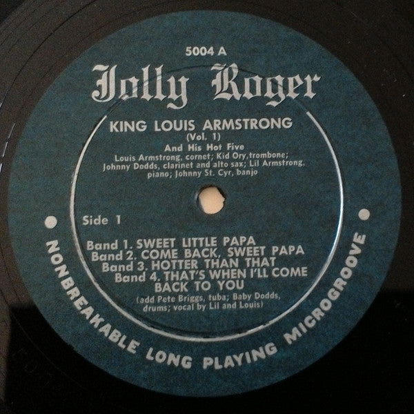 King Louis Armstrong And His Hot 5* And King Louis Armstrong And His Hot 7* : King Louis Armstrong And His Hot 5 And 7 - Volume One (10", Comp, Mono, Unofficial)