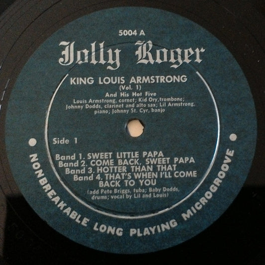 King Louis Armstrong And His Hot 5* And King Louis Armstrong And His Hot 7* : King Louis Armstrong And His Hot 5 And 7 - Volume One (10", Comp, Mono, Unofficial)