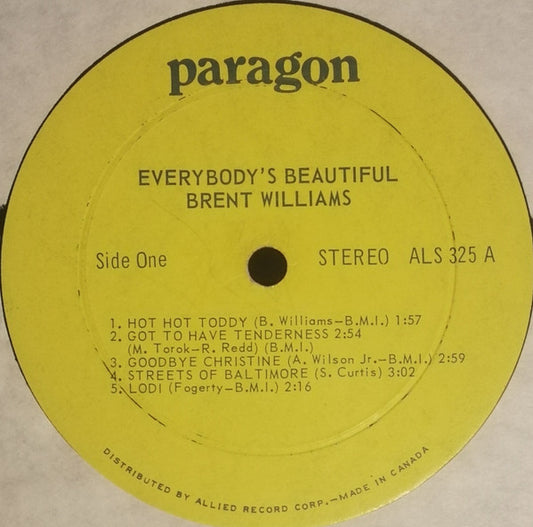 Brent Williams (8) : Everybody's Beautiful (LP, Album)